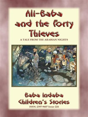 cover image of ALI BABA AND THE FORTY THIEVES--A Children's Story from 1001 Arabian Nights